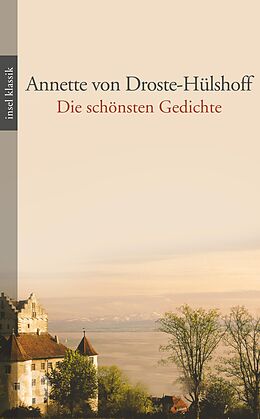 Kartonierter Einband Die schönsten Gedichte von Annette von Droste-Hülshoff