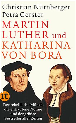 Kartonierter Einband Martin Luther und Katharina von Bora von Petra Gerster, Christian Nürnberger