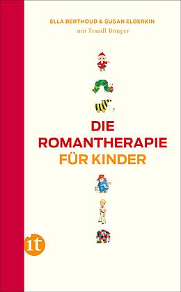 Couverture cartonnée Die Romantherapie für Kinder de Ella Berthoud, Susan Elderkin, Traudl Bünger