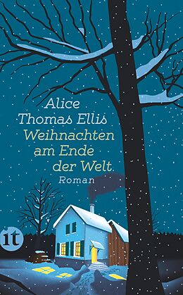 Kartonierter Einband Weihnachten am Ende der Welt von Alice Thomas Ellis