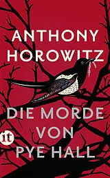 Kartonierter Einband Die Morde von Pye Hall von Anthony Horowitz