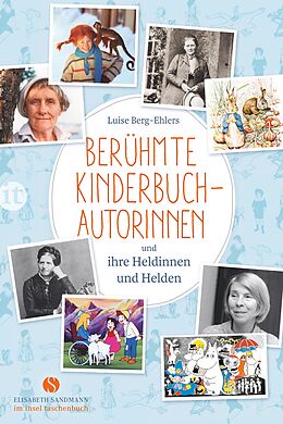 Couverture cartonnée Berühmte Kinderbuchautorinnen und ihre Heldinnen und Helden de Luise Berg-Ehlers