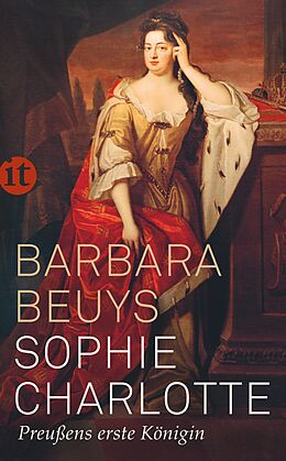Kartonierter Einband Sophie Charlotte von Barbara Beuys
