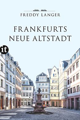 Couverture cartonnée Frankfurts Neue Altstadt de Freddy Langer