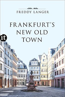 Couverture cartonnée Frankfurt's New Old Town de Freddy Langer