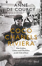 Fester Einband Coco Chanels Riviera von Anne de Courcy