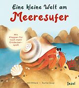 Pappband Eine kleine Welt am Meeresufer von Will Millard