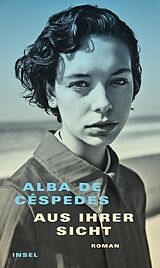 Fester Einband Aus ihrer Sicht von Alba de Céspedes