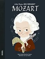Fester Einband Wolfgang Amadeus Mozart  Little People, BIG DREAMS (Deutsche Ausgabe) von María Isabel Sánchez Vegara