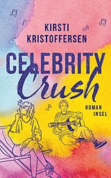 Kartonierter Einband Celebrity Crush von Kirsti Kristoffersen
