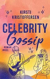 Kartonierter Einband Celebrity Gossip (Celebrity 3) von Kirsti Kristoffersen