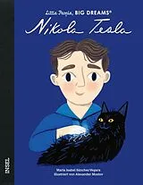 Fester Einband Nikola Tesla Little People, BIG DREAMS (Deutsche Ausgabe) von María Isabel Sánchez Vegara