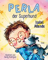 Fester Einband Perla, der Superhund von Isabel Allende