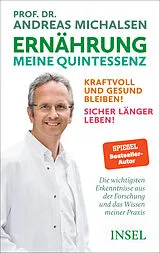 Fester Einband Ernährung. Meine Quintessenz von Prof. Dr. Andreas Michalsen