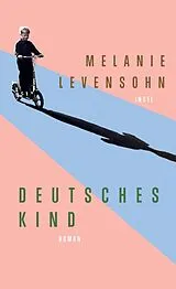 Fester Einband Deutsches Kind von Melanie Levensohn