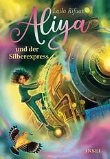 Fester Einband Aliya und der Silberexpress (Die Schule der Zeitreisenden 2) von Laila Rifaat