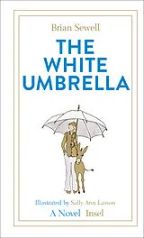 Fester Einband The White Umbrella von Brian Sewell