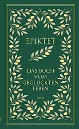 Fester Einband Das Buch vom geglückten Leben von Epiktet
