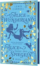 Fester Einband Alice im Wunderland und Alice hinter den Spiegeln von Lewis Carroll