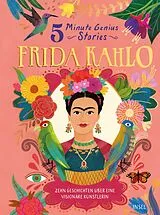 Fester Einband Frida Kahlo  5 Minute Genius Stories (Deutsche Ausgabe) von Stephen Krensky