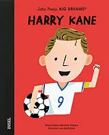 Fester Einband Harry Kane  Little People, BIG DREAMS (Deutsche Ausgabe) von María Isabel Sánchez Vegara