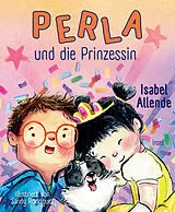 Fester Einband Perla und die Prinzessin 3 von Isabel Allende