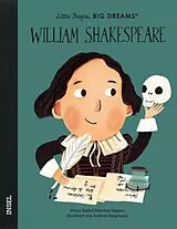 Fester Einband William Shakespeare Little People, BIG DREAMS (Deutsche Ausgabe) von María Isabel Sánchez Vegara