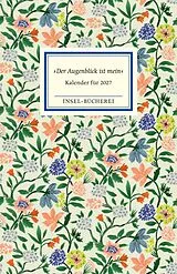 Fester Einband »Der Augenblick ist mein«. Insel-Bücherei Kalender für 2027 von 