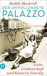 Kartonierter Einband Der unvollendete Palazzo von Judith Mackrell