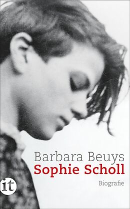 Kartonierter Einband Sophie Scholl von Barbara Beuys