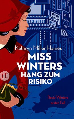 Kartonierter Einband Miss Winters Hang zum Risiko von Kathryn Miller Haines