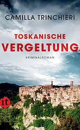 Kartonierter Einband Toskanische Vergeltung von Camilla Trinchieri