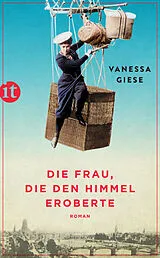 Kartonierter Einband Die Frau, die den Himmel eroberte von Vanessa Giese