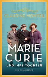 Kartonierter Einband Marie Curie und ihre Töchter von Claudine Monteil