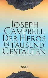 Kartonierter Einband Der Heros in tausend Gestalten von Joseph Campbell