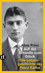 Kartonierter Einband Auf der Schwelle zum Glück von Alois Prinz