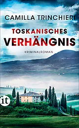 Kartonierter Einband Toskanisches Verhängnis von Camilla Trinchieri