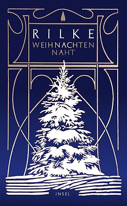 Kartonierter Einband Weihnachten naht von Rainer Maria Rilke