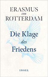 Kartonierter Einband Die Klage des Friedens von Erasmus von Rotterdam