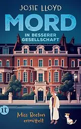 Kartonierter Einband Mord in besserer Gesellschaft von Josie Lloyd