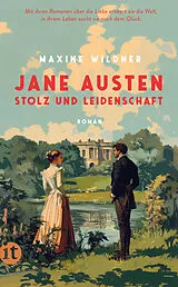 Kartonierter Einband Jane Austen  Stolz und Leidenschaft von Maxine Wildner