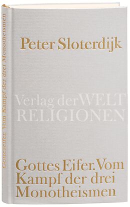 Fester Einband Gottes Eifer von Peter Sloterdijk