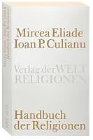 Kartonierter Einband Handbuch der Religionen von Mircea Eliade, Ioan P. Culianu