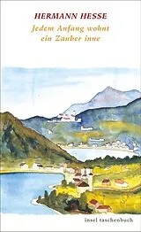 E-Book (epub) Jedem Anfang wohnt ein Zauber inne von Hermann Hesse