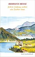E-Book (epub) Jedem Anfang wohnt ein Zauber inne von Hermann Hesse