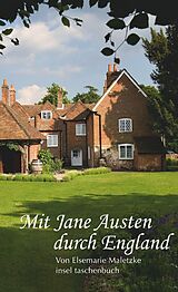 E-Book (epub) Mit Jane Austen durch England von Elsemarie Maletzke