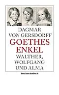 E-Book (epub) Goethes Enkel von Dagmar von Gersdorff