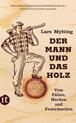E-Book (epub) Der Mann und das Holz von Lars Mytting