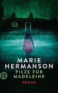 E-Book (epub) Pilze für Madeleine von Marie Hermanson