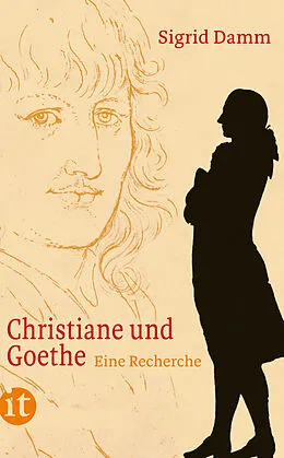 E-Book (epub) Christiane und Goethe von Sigrid Damm
